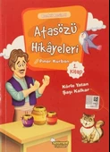 Atasözü Hikayeleri - Körle Yatan Şaşı Kalkar - 1