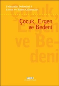 Psikanaliz Defterleri 9 – Çocuk ve Ergen Çalışmaları - Çocuk, Ergen ve Bedeni - 1