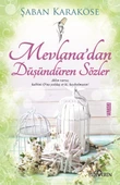 Mevlana’dan Düşündüren Sözler - 1