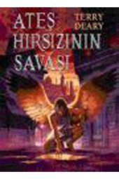 Ateş Hırsızının Savaşı - Terry Deary - - 1
