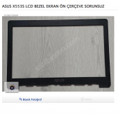 ASUS X553S LCD BEZEL EKRAN ÖN ÇERÇEVE SORUNSUZ - 1