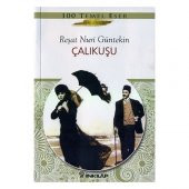 Çalıkuşu.Reşat Nuri Gültekin - 1