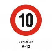 Azami Hız 10 Trafik Levhası - 1