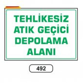 Tehlikesiz Atık Geçici Depolama Alanı Uyarı Levhası - 1