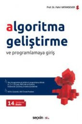 ALGORİTMA GELİŞTİRME VE PROGRAMLAMAYA GİRİŞ - SEÇKİN YAYINCILIK - 1