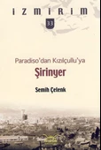Paradiso'dan Kızılçullu'ya: Şirinyer / İzmirim - 33 - 1
