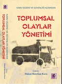 Kamu Düzeni ve Güvenliği Açısından Toplumsal Olaylar Yönetimi - 1