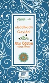 Altın Öğütler “Dünya Sevdası” - 1