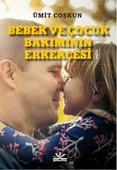 Bebek ve Çocuk Bakımının Erkekçesi - 1