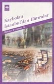 Kaybolan İstanbul'dan Hatıralar - 1