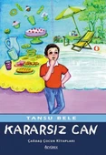 Kararsız Can - 1