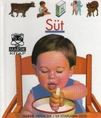 Süt / İlk Kitaplarım Dizisi - 1
