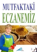 Mutfaktaki Eczanemiz - 1