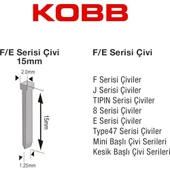 KOBB KBZ15F 15mm 2500 Adet F/E/J/8 Serisi Ağır Hizmet Tipi Kesik Başlı Çivi - 4