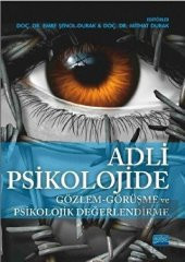 Adli Psikolojide Gözlem - Görüşme ve Psikolojik De - 1
