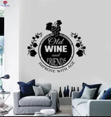 Oturma Odası, Ofis, Dükkan Duvar Sticker Alıntı Eski Şarap Ve Arkadaşlar Yaş Çubuğu Restoran Çıkartmalarıyla Geliştirin thumbnail 1