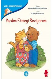 Duygularımızla Baş Etmenin Yolları - Nasıl Hissediyorum Yardım Etmeyi Seviyorum - 1
