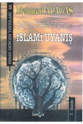 Şeytanizme Rağmen Islami Uyanış - Mehmed Alagaş 9789756062043 - 1