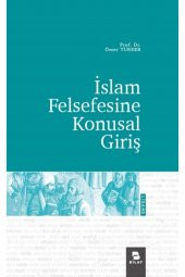 Islam Felsefesine Konusal Giriş  Ömer Türker   9786058096899 - 1