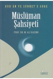 Kuran Ve Sünnete Göre Müslüman Şahsiyeti - 1