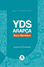 YDS Arapça Soru Bankası  İbrahim Özay  BİLAY (Bilimsel Araştırma Yayınları)  9786254443534 - 1