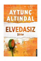 Elvedasız Şiirler Aytunç Altındal - 1