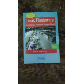 TESİS PLANLAMASI - İŞ YERİ FABRİKA TASARIMI VE YERLEŞİM DÜZENİ - 3. BASKI.. Kenan Özden - 1