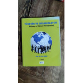 Yönetim ve Organizasyon Çağdaş ve Küresel Yaklaşımlar Prof. Dr. Erol Eren - 1