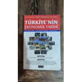 Osmanlı'dan Günümüze Türkiye'nin İktisadi Tarihi .. MEHMET DİKKAYA - 1