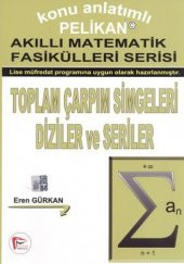 Toplam Çarpım Simgeleri Diziler ve Seriler - Akıllı Matematik Fasiküleri Serisi - 1