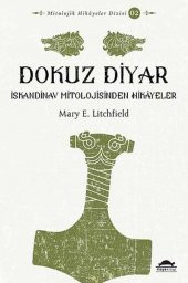 Dokuz Diyar - İskandinav Mitolojisinden Hikâyeler - Mitolojik Hikâyeler Dizisi 2 - 1