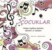 Çocuklar (Türkçe-İngilizce Şarkılar Akorları ve Notaları - CDli) - 1