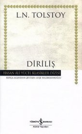 İş Bankası Kültür Yayınları Lev Nikolayeviç Tolstoy  Diriliş Türkiye Hasan Ali Yücel Klasikleri - 1