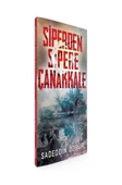 Siperden Sipere Çanakkale - Bir Çanakkale Destanı - 1