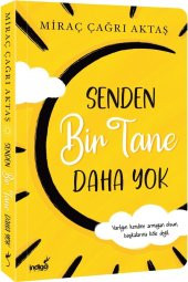 Senden Bir Tane Daha Yok - Miraç Çağrı Aktaş - 1