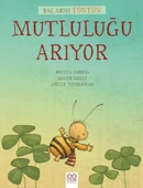 Bal Arısı Tonton - Mutluluğu Arıyor - 1