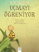 Bal Arısı Tonton - Uçmayı Öğreniyor - 1