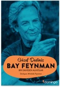 Güzel Dediniz Bay Feynman - 1