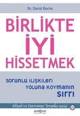 Birlikte İyi Hissetmek - Sorunlu İlişkileri Yoluna Koymanın Sırrı - 1
