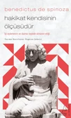 Benedictus de Spinoza-Hakikat Kendisinin Ölçüsüdür - 1