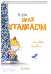 YENİ Bugün Biraz Utangacım (Ciltli) Uçanbalık Yayıncılık - 1