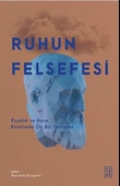 Ruhun Felsefesi - 1