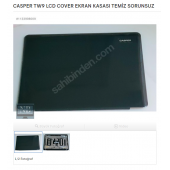 CASPER TW9 LCD COVER EKRAN KASASI TEMİZ SORUNSUZ - 1