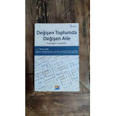 DEĞİŞEN TOPLUMDA DEĞİŞEN AİLE - SOSYOLOJİK TARTIŞMALAR - 1