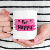 Be Happy Kupa Özel Tasarım Kupa - 2