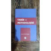 Tarih ve Metodolojisi ...  Prof. Dr. İsmail Özçelik - 1