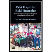Eski Hayatlar Eski Hatıralar - 1