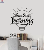Oturma Odası, Ofis, Dükkan Duvar Sticker Asla Öğrenmeyi Durdurma Alıntı Lamba Fikir Sınıf Okul Çıkartmaları - 1