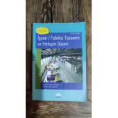 İŞYERİ - FABRİKA TASARIMI VE YERLEŞİM DÜZENİ PROF. DR. KENAN ÖZDEN - 1