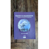 Yönetim ve Organizasyon Çağdaş ve Küresel Yaklaşımlar Prof. Dr. Erol Eren - 1